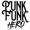 Punk Funk Hero